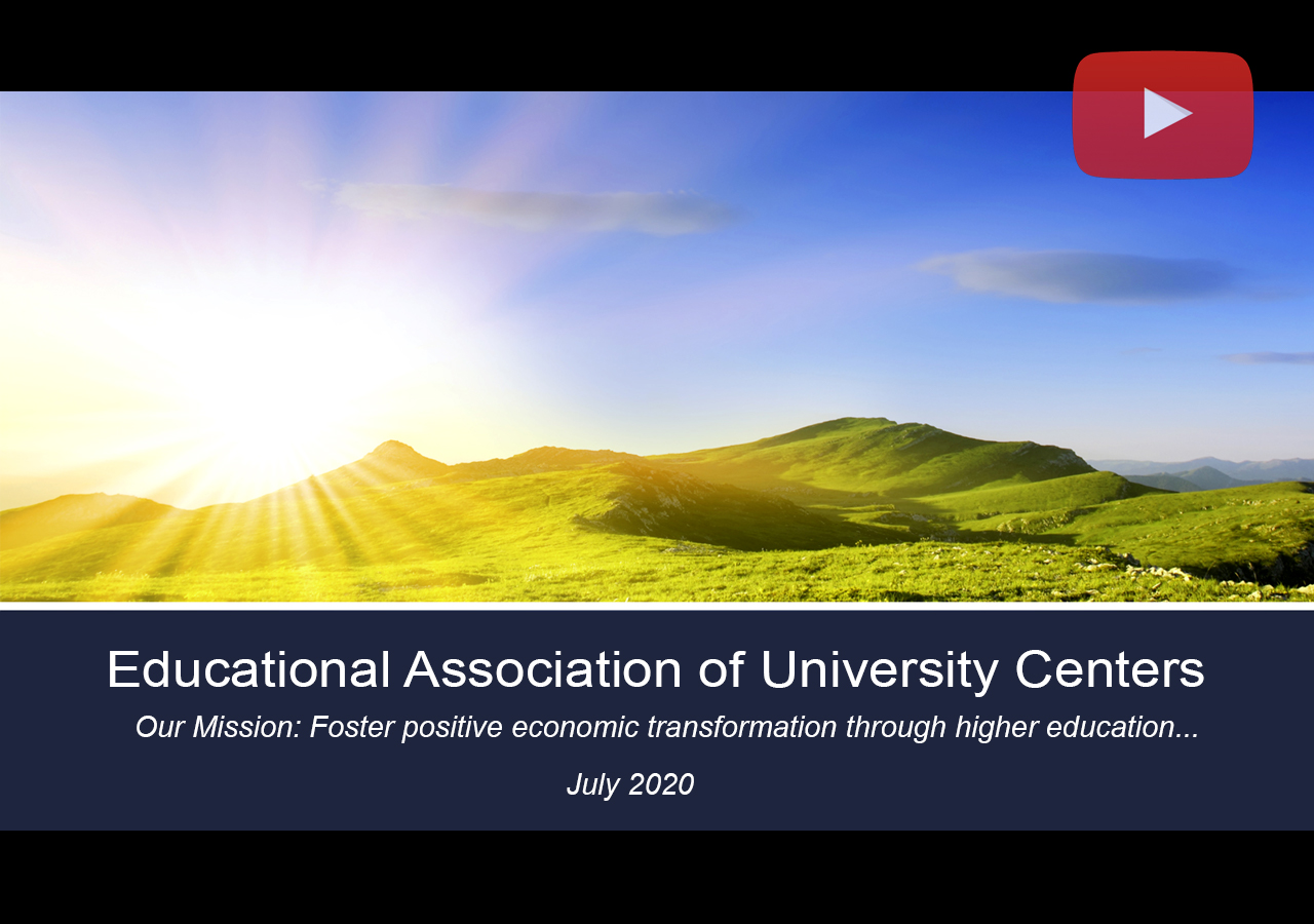 Educational Association of University Centers July 2020 Webinar