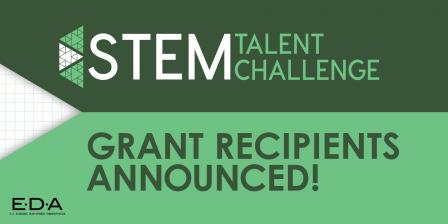 STEM Talent Challenge: Grant Recipients Announced!