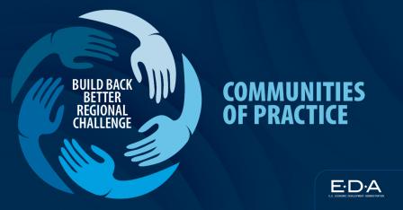 Build Back Better Regional Challenge Communities of Practice