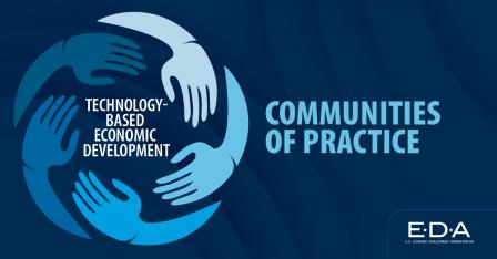 EDA Communities of Practice: Technology-Based Economic Development graphic