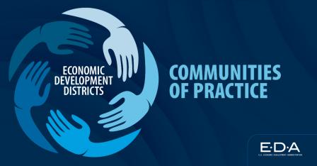 EDA Communities of Practice: Economic Development Districts graphic